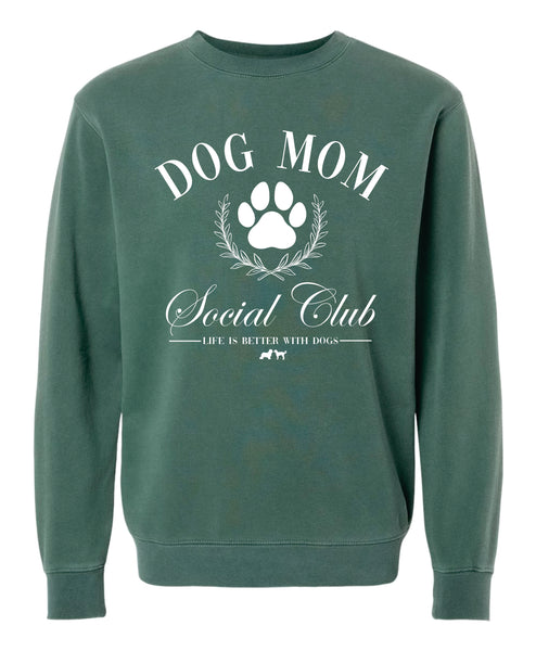 Dog Mom Social Club Sweatshirt